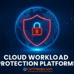 Cloud Workload Protection Platforms