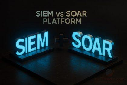 SIEM vs SOAR Platforms: Which Does Your Business Need?